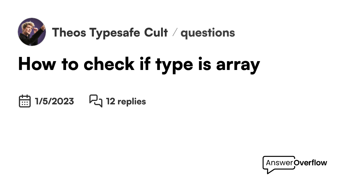 how-to-check-if-type-is-array-theo-s-typesafe-cult