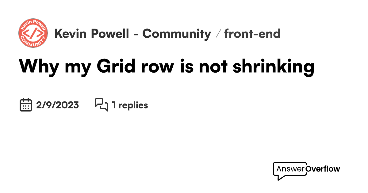 Why my Grid row is not shrinking? - Kevin Powell - Community