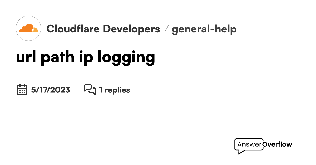 url-path-ip-logging-cloudflare-developers