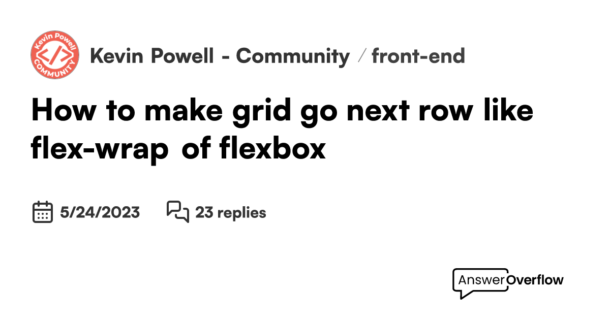 How to make grid go next row like flex wrap of flexbox Kevin