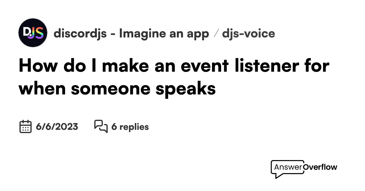 how-do-i-make-an-event-listener-for-when-someone-speaks-discord-js