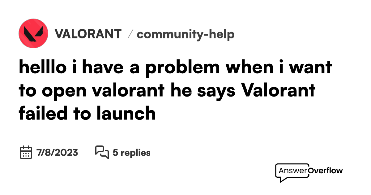 helllo i have a problem when i want to open valorant he says 