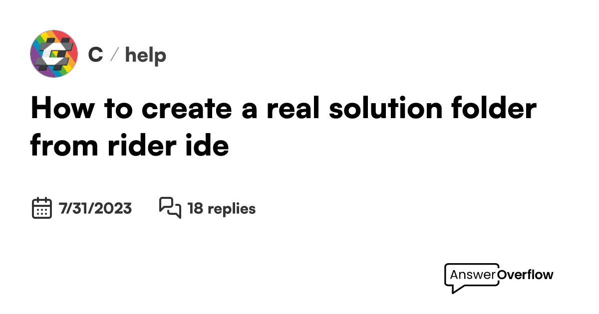 how-to-create-a-real-solution-folder-from-rider-ide-c