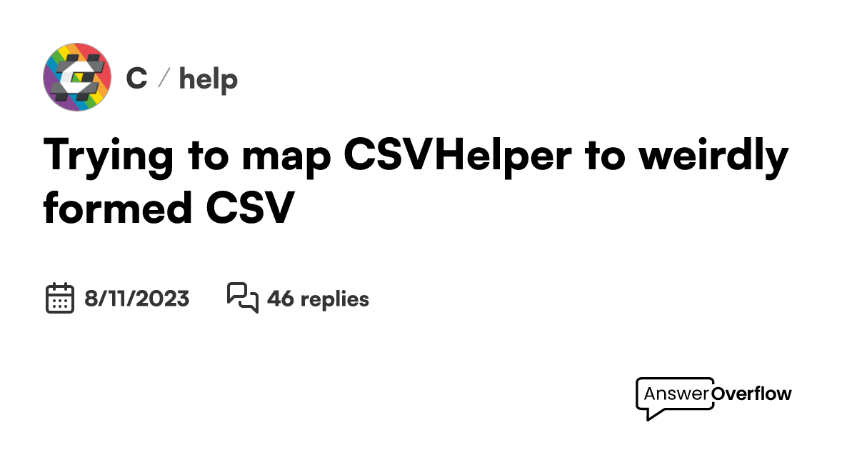 Trying to map CSVHelper to weirdly formed CSV C