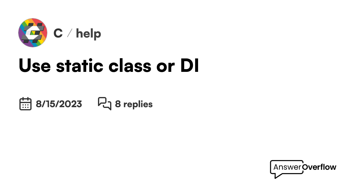 use-static-class-or-di-c