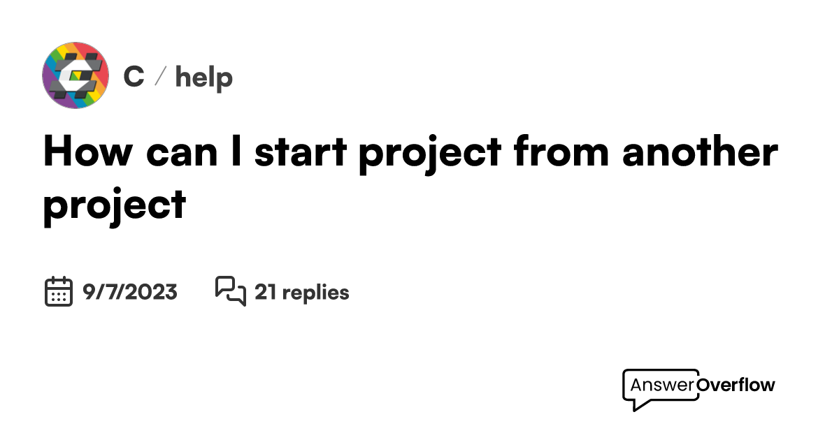 how-can-i-start-project-from-another-project-c