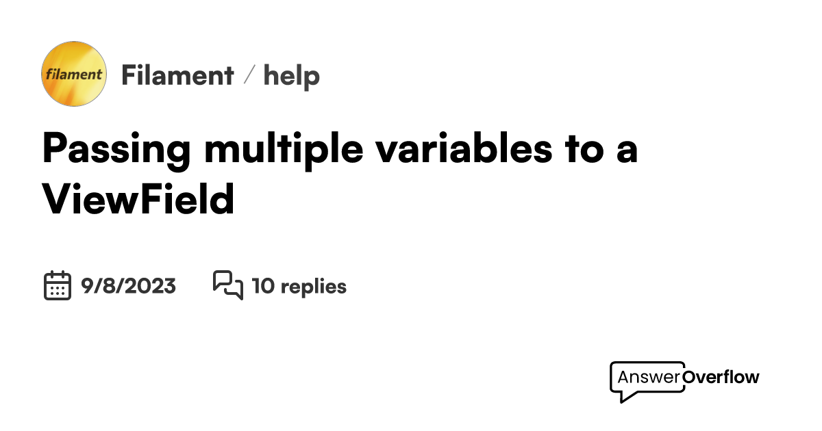 passing-multiple-variables-to-a-viewfield-filament