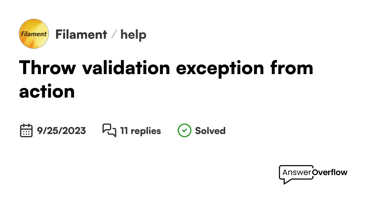 Throw validation (exception) from action Filament