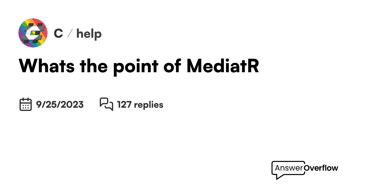 what-s-the-point-of-mediatr-c