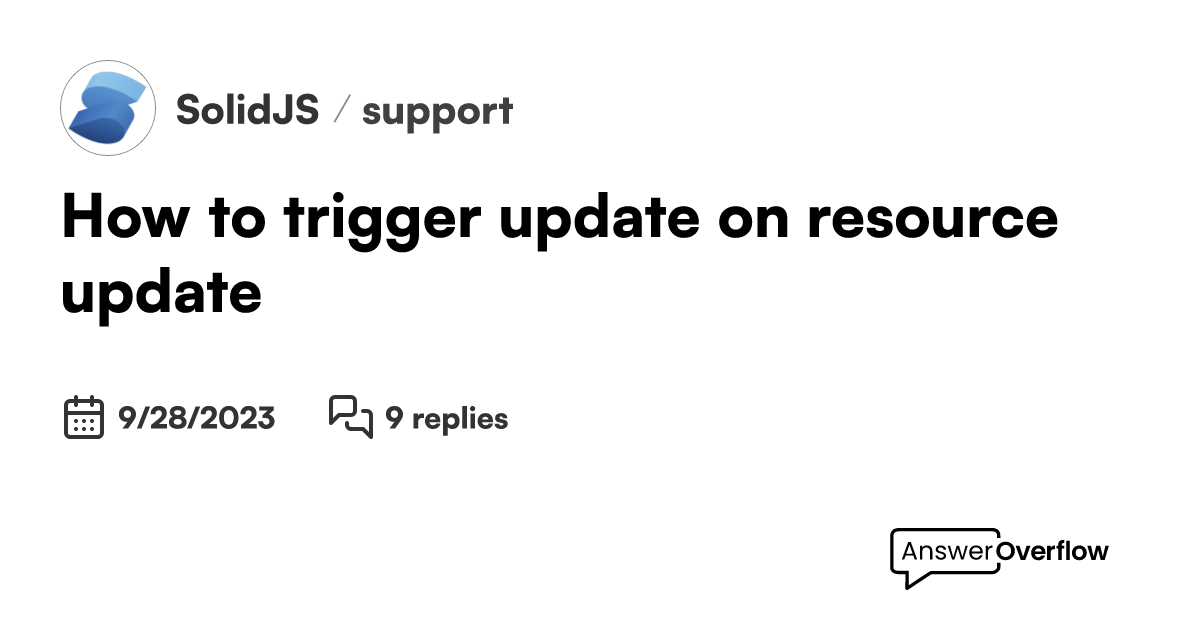 how-to-trigger-update-on-resource-update-solidjs