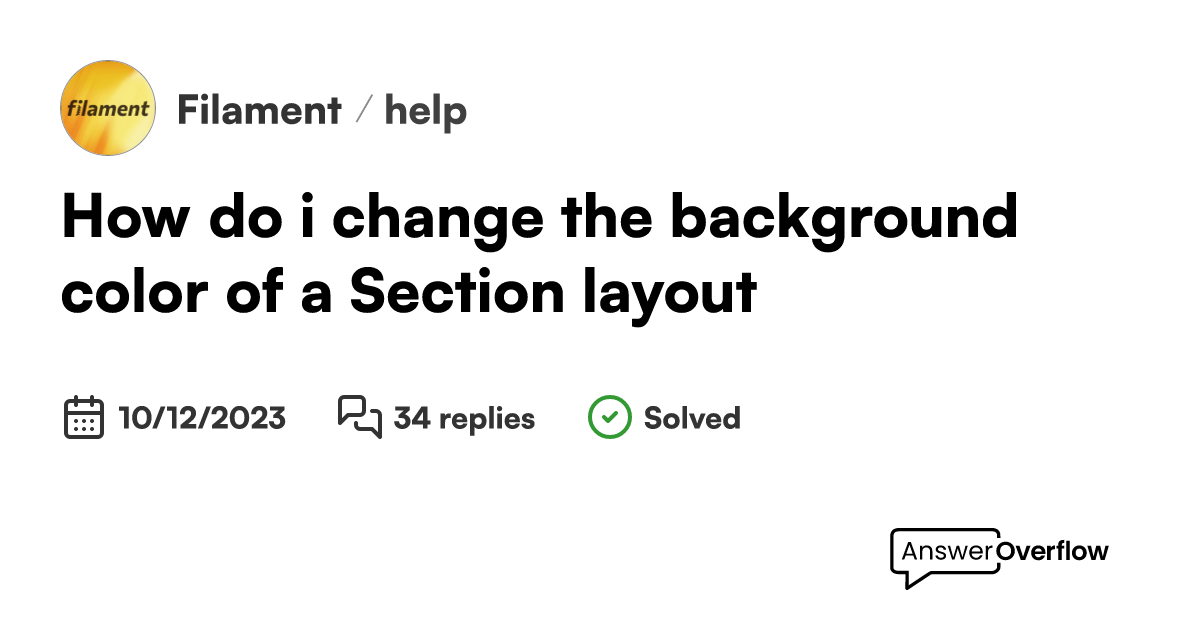 how-do-i-change-the-background-color-of-a-section-layout-filament