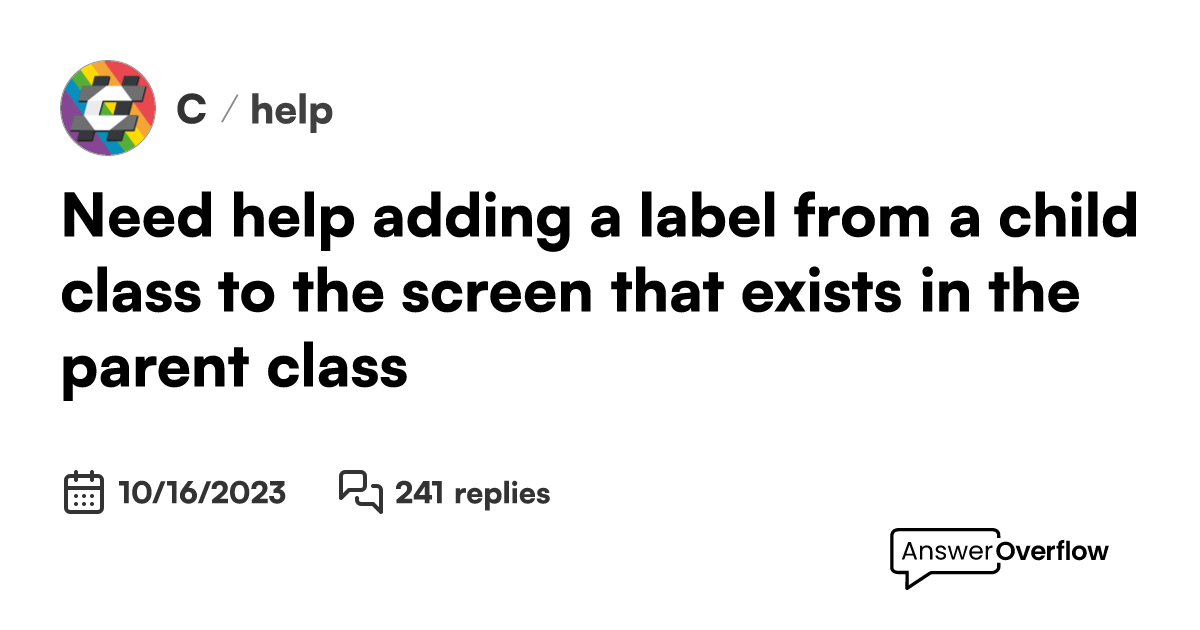 need-help-adding-a-label-from-a-child-class-to-the-screen-that-exists