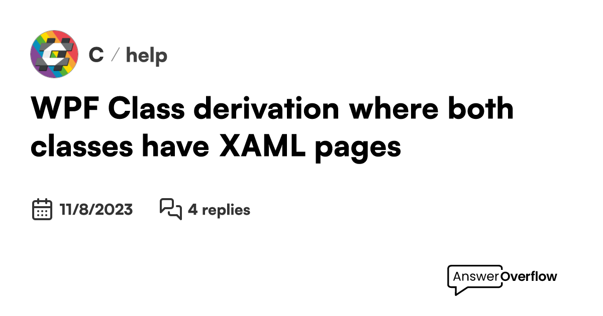 WPF Class derivation where both classes have XAML pages - C#