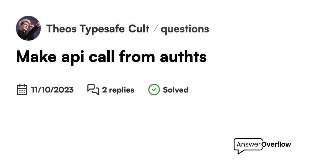 Make api call from auth.ts - Theo's Typesafe Cult