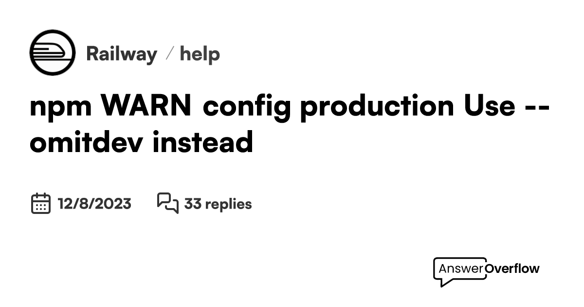 npm-warn-config-production-use-omit-dev-instead-railway