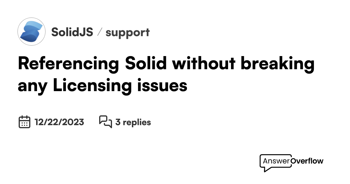 referencing-solid-without-breaking-any-licensing-issues-solidjs