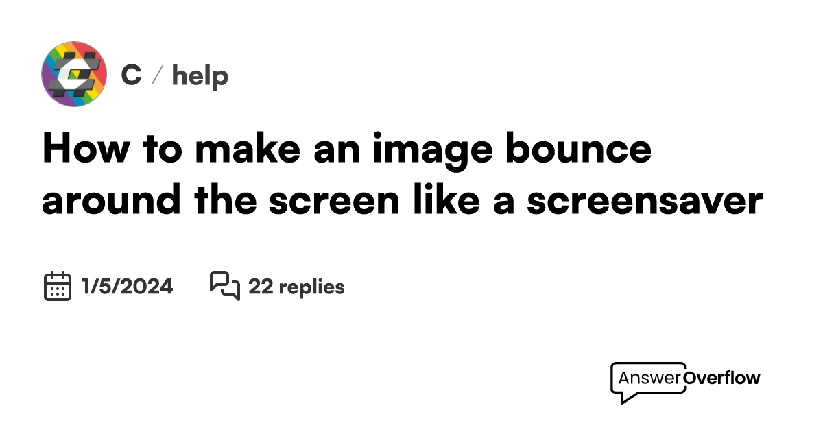 how-to-make-an-image-bounce-around-the-screen-like-a-screensaver-c