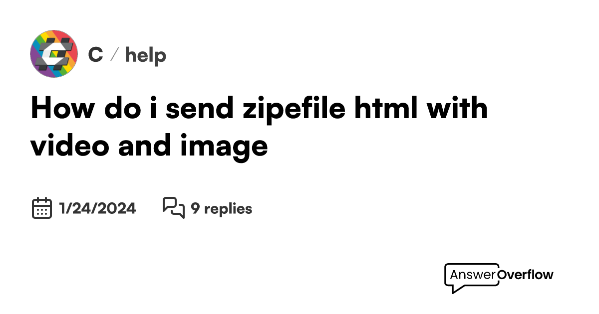 how-do-i-send-zipefile-html-with-video-and-image-c