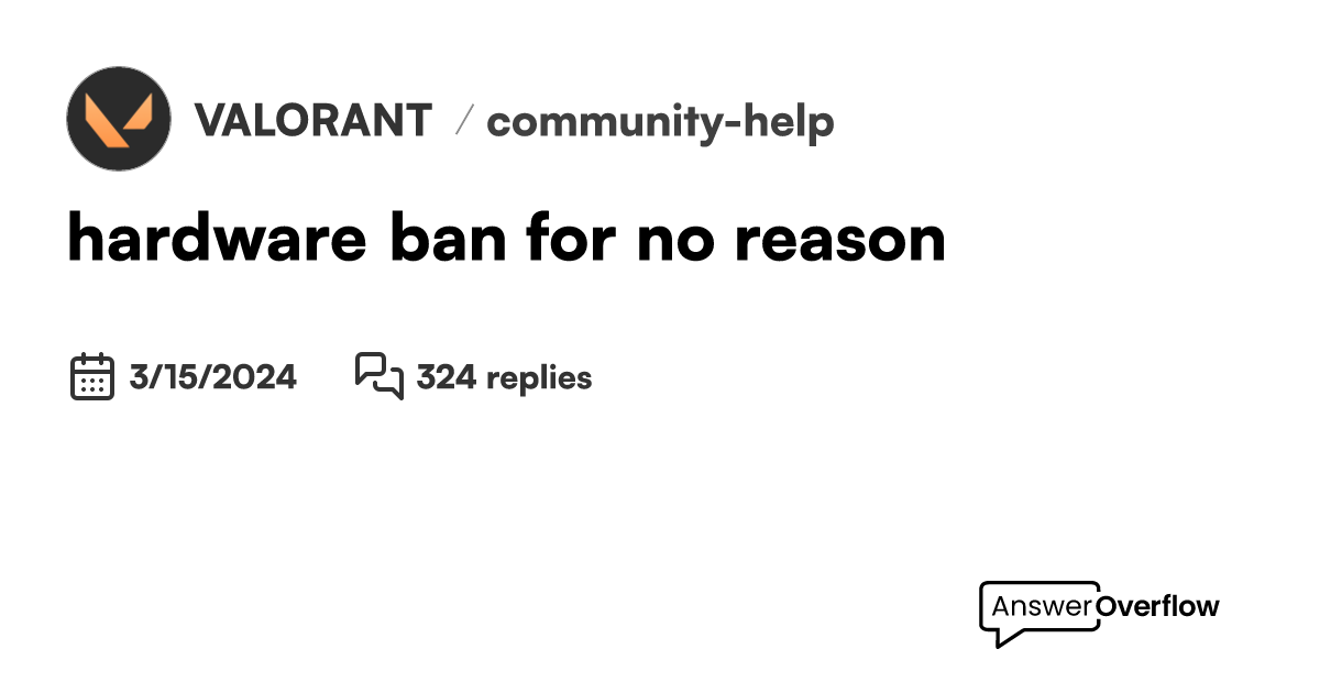 hardware ban for no reason - VALORANT