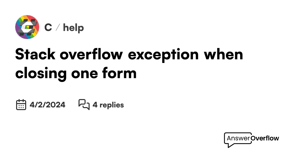 Stack overflow exception when closing one form - C#