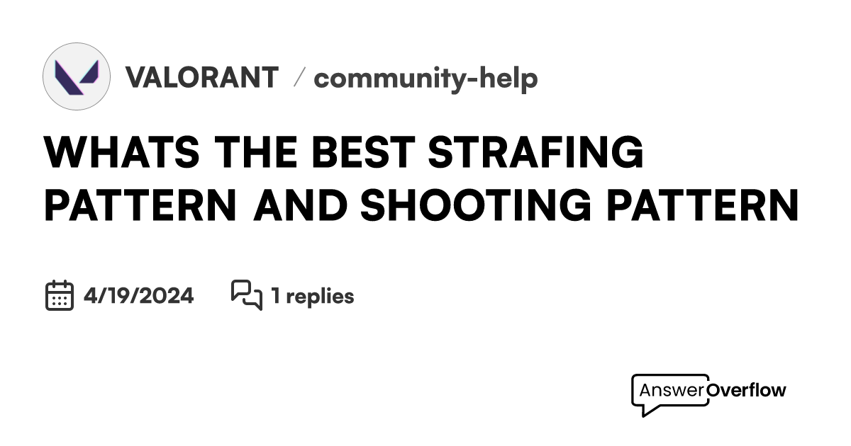 WHATS THE BEST STRAFING PATTERN AND SHOOTING PATTERN? - VALORANT