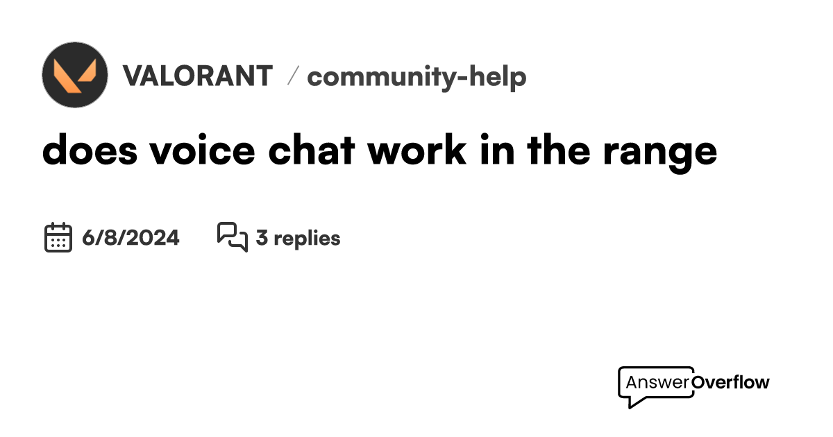 does voice chat work in the range - VALORANT