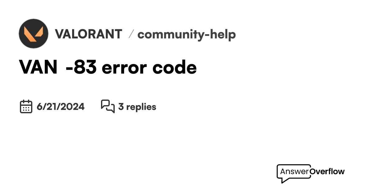 VAN -83 error code - VALORANT