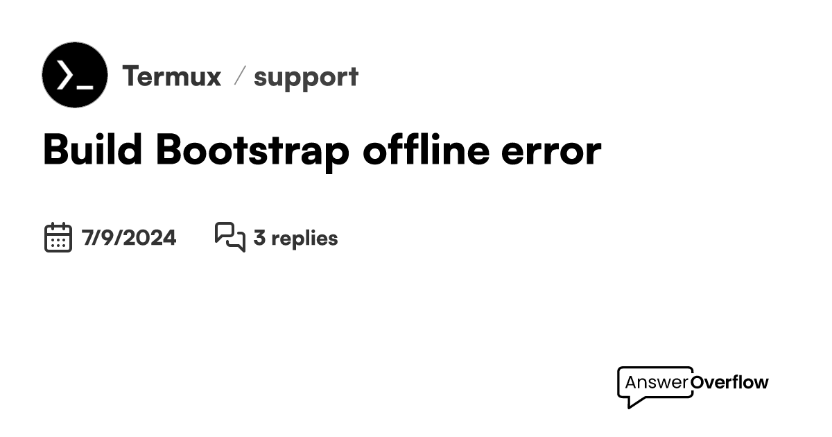 Build Bootstrap offline error - Termux