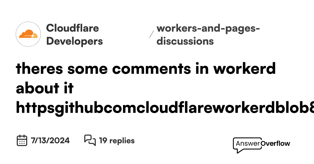 there's some comments in workerd about it: - Cloudflare Developers