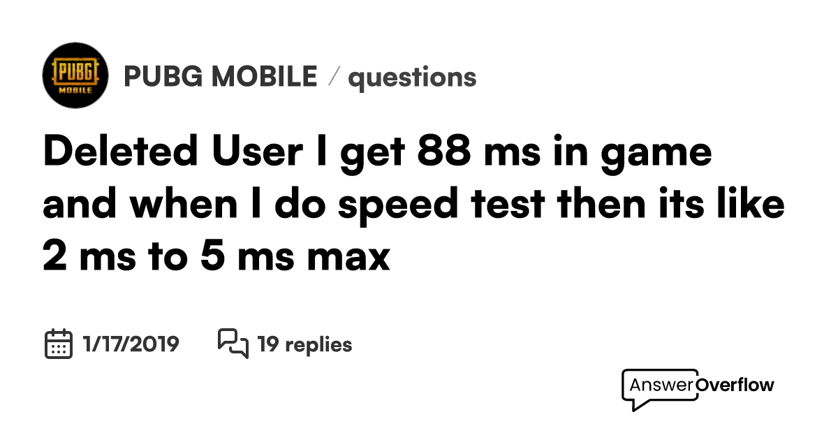 @Deleted User I get 88 ms in game and when I do speed test then it's ...