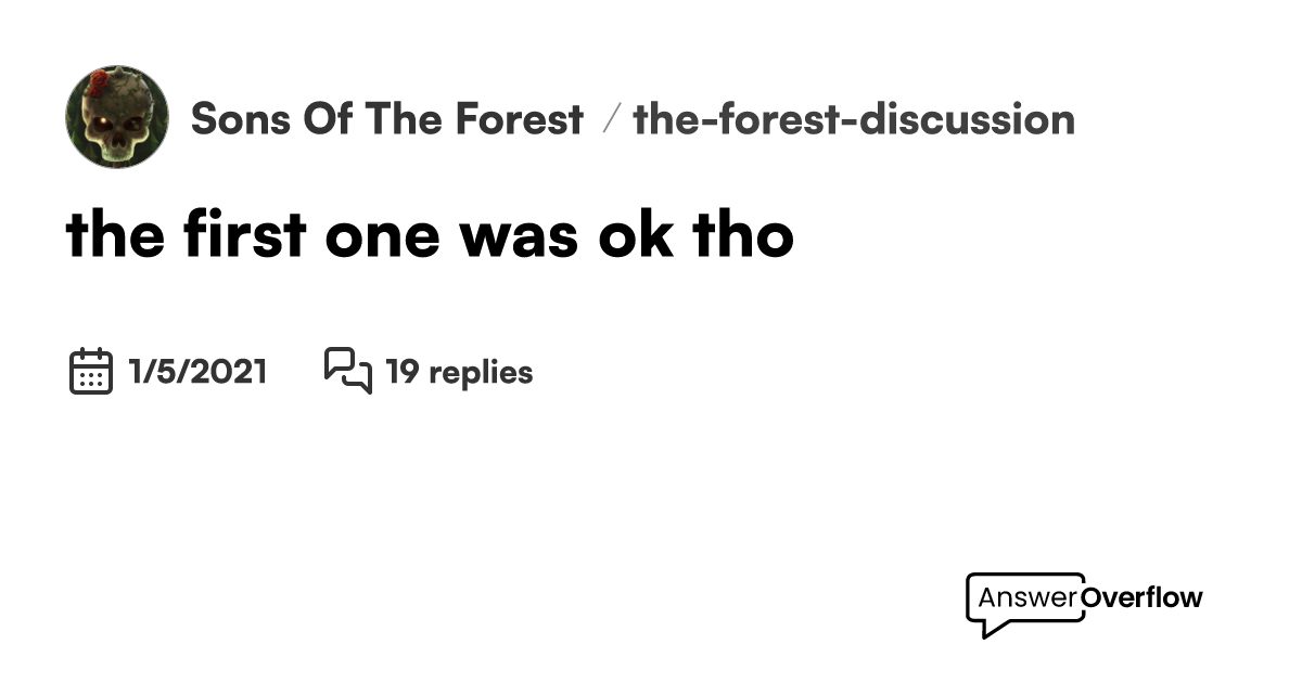 The First One Was Ok Tho Sons Of The Forest